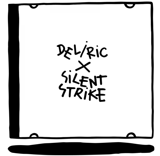 deliric x silent strike